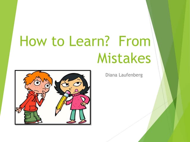 How Can A Mistake Be A Learning Experience Learning from mistakes | PPT