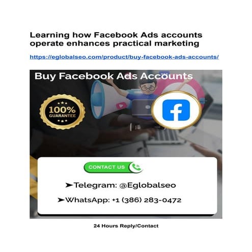Learning how Facebook Ads accounts operate enhances practical marketing ...