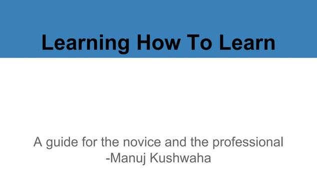 Learning how to learn