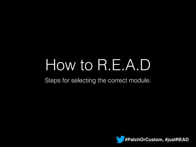 How to R.E.A.D: Steps for how to select the correct module @NEWDCamp 2014