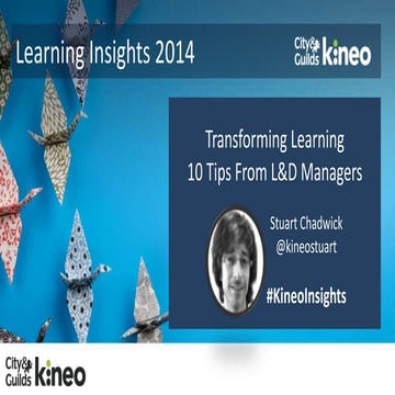 Learning Insights Live Nov 14 - Transforming Learning, 10 Tips From L&D Managers