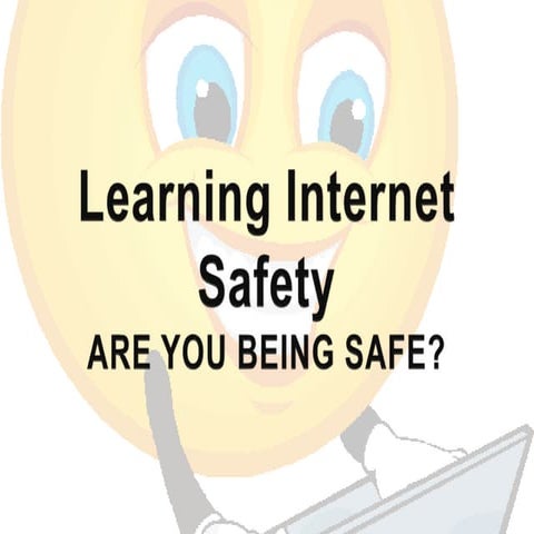 Learning Internet Safety