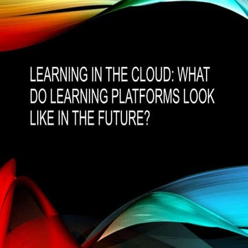Learning in the cloud