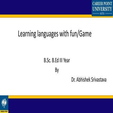Learning language with fun