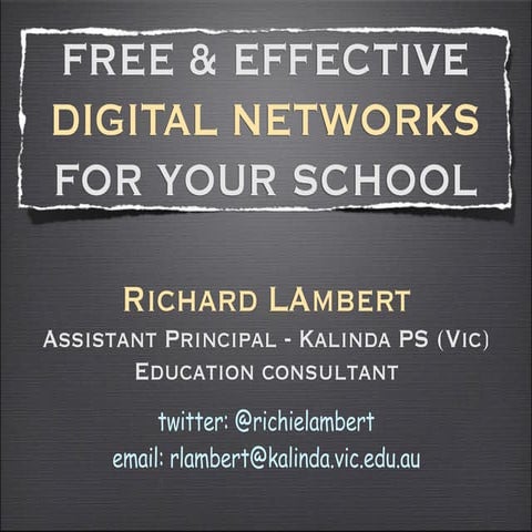 Free & Effective Digital Networks for School