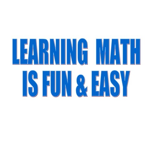 Learning math is fun & easy