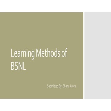 Learning methods of BSNL