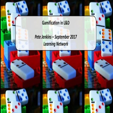Learning network keynote on Gamification in L&D