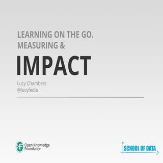 Learning on the go  measuring & impact