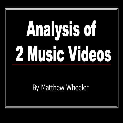 Learning outcome 2 music video analysis