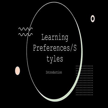 Learning Preferences for Educators  at all levels of learning.