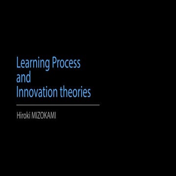 Learning Process and Innovation Theories