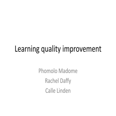 Learning quality improvement