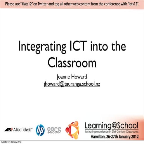 Learning @school Integrating ICT in the Classroom