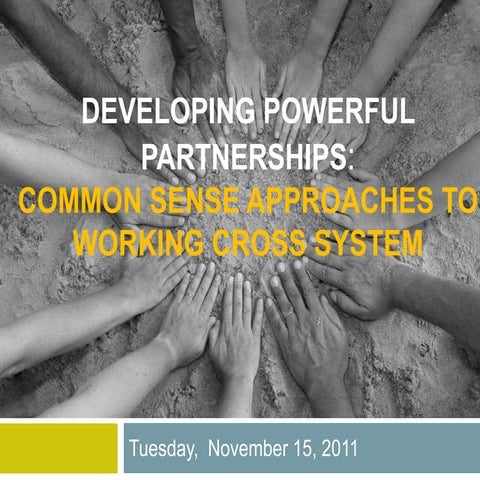 Learning session 1 2 developing powerful partnerships