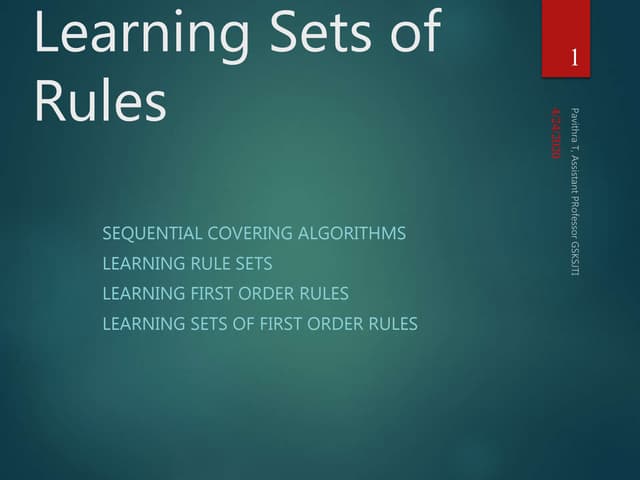 Learning sets of rules, Sequential Learning Algorithm,FOIL