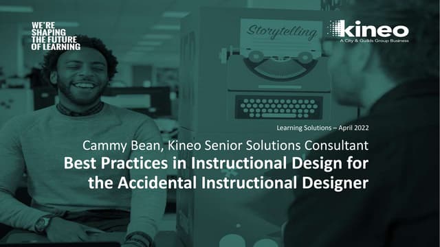 Learning Solutions_Cammy Bean_Best Practices for Accidental Instructional Des...
