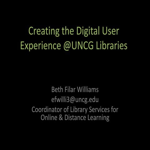 Digital User Experience at UNCG Libraries