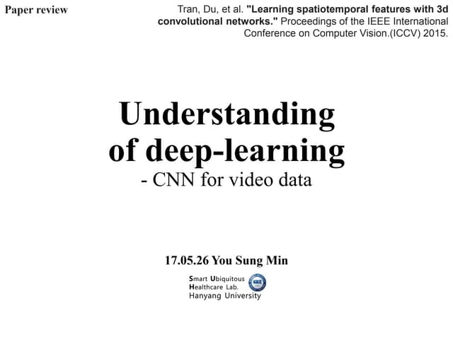 Learning spatiotemporal features with 3 d convolutional networks
