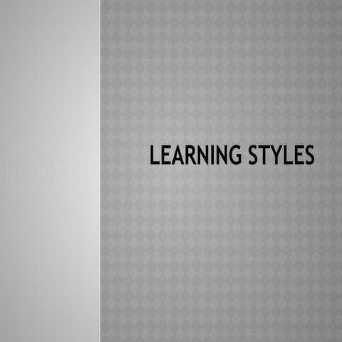 Learning Styles for educators in institutions