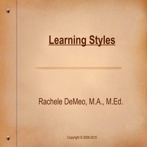 Learning styles -DeMeo