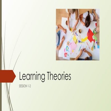 Learning Theories session 1-2 (1) (1).pptx