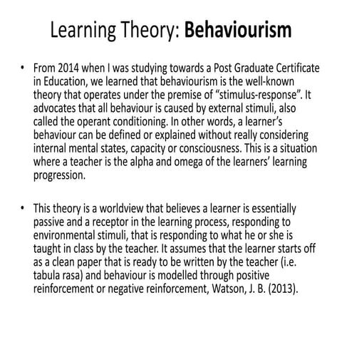 Learning theory: Behaviour