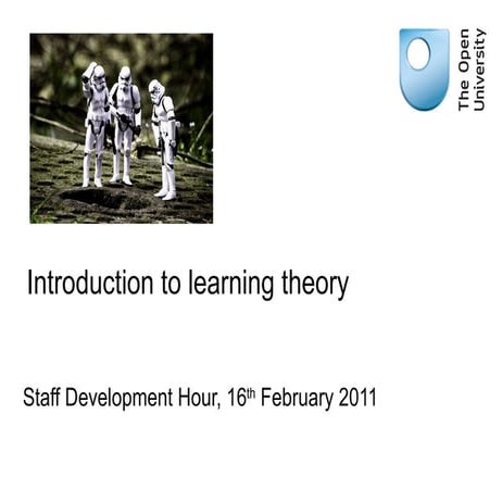 Learning theory staff development hour feb 2011
