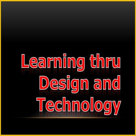 Learning thru design dis