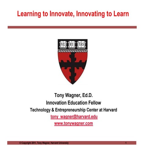 Learning to innovate innovating to learn by Tony Wagner