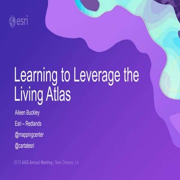 Learning to leverage the living atlas