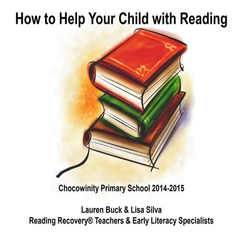 K-1 Parent Workshop: How to Help with Reading