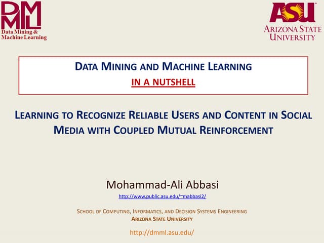 Learning To Recognize Reliable Users And Content In Social Media With Coupled...