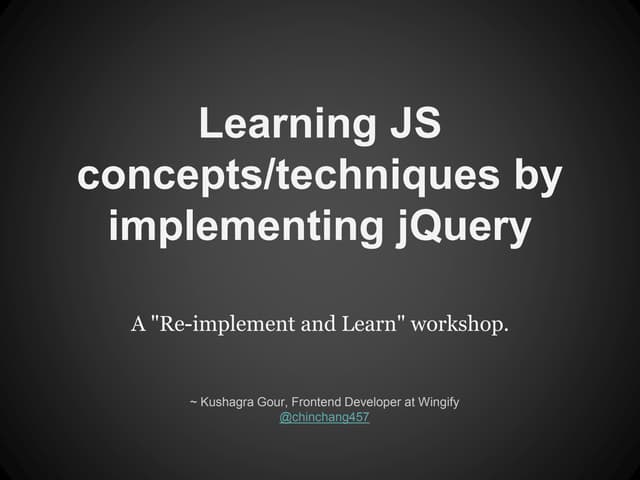 Learn JS concepts by implementing jQuery