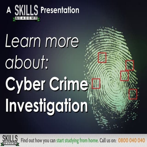 Learn More About Cyber Crime Investigation 