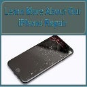 Learn More About Our iPhone Repair.pptx