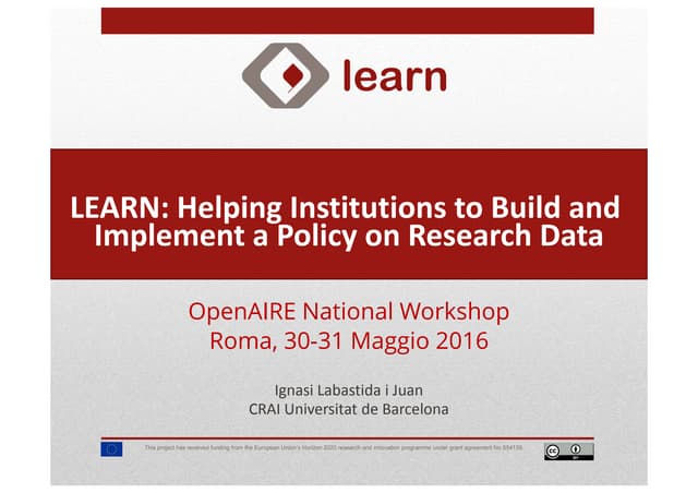 LEARN: Helping Institutions to Build and Implement a Policy on research Data