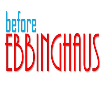Before Ebbinghaus