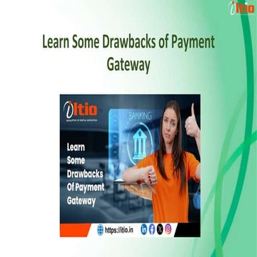 Learn Some Drawbacks of Payment Gateway- ITIO Innovex