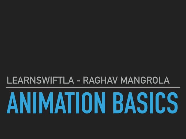 Learn swiftla animations