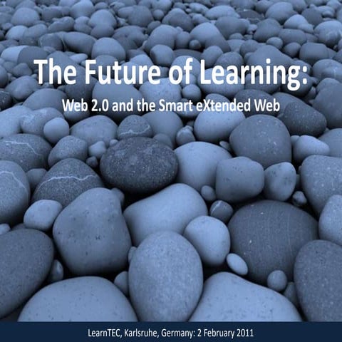 Learntec2011thefutureofweb2 110204050323-phpapp01