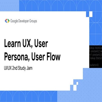 GDGoC UI - Learn UX, User Persona, User Flow
