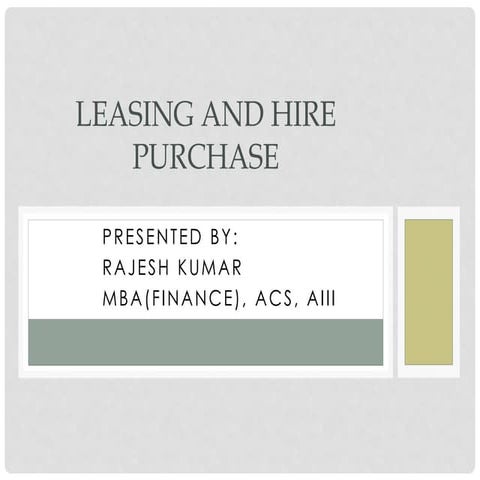 Lease and hire purchase