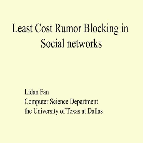 Least cost rumor blocking in social networks