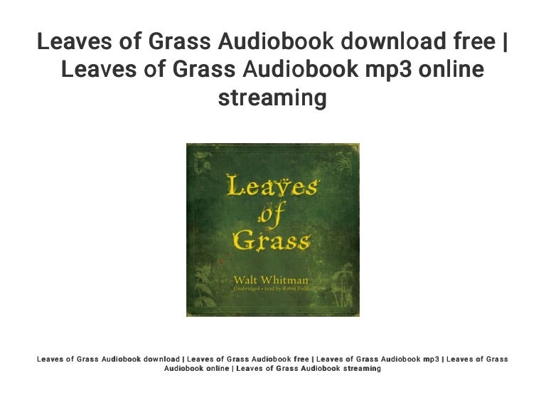Leaves Of Grass Audiobook Download Free Leaves Of Grass Audiobook M