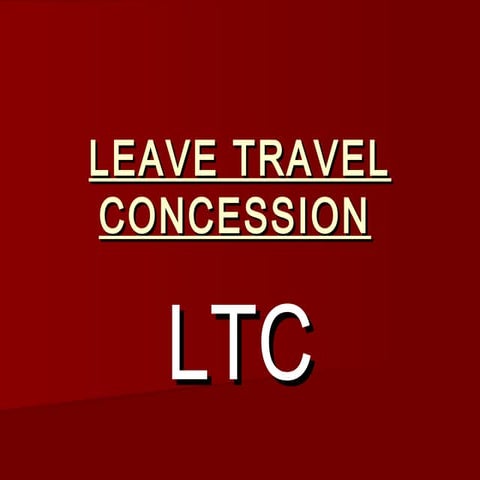 Leave travel concession