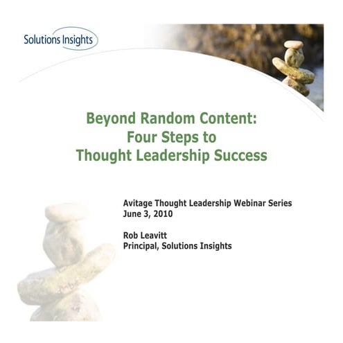 Beyond Random Content: Four Steps to Thought Leadership Success