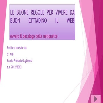 Le buone regole per vivere da buon cittadino il Web