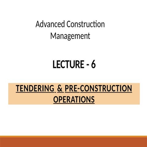 Tendering & Pre Construction Operations in Construction