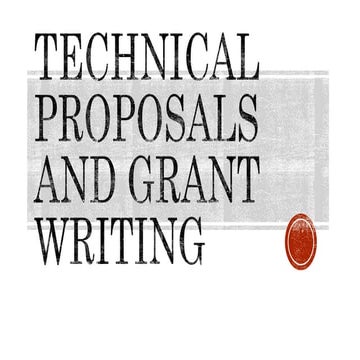 lec-11 (Technical Proposals and Grant Writing).pptx